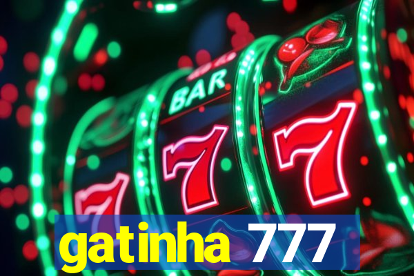 gatinha 777